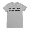 dear santa sent rent Ladies Fitted T-Shirt