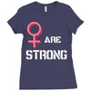 Women's March We Are Strong Ladies Fitted T-Shirt
