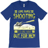 long range shooting T-Shirt