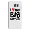 I Love My Big Brother Samsung Galaxy S7