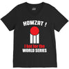 HOWZAT I BAT FOR THE WORLD SERIES V-Neck Tee