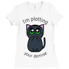 plotting your demise Ladies Fitted T-Shirt