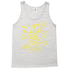may the 4th be with you Tank Top
