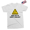 keep out of direct sunlight Exclusive T-shirt