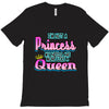 not princess queen T-Shirt