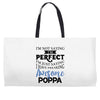 awesome poppa Weekender Totes
