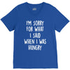 i'm sorry when i was hungry V-Neck Tee