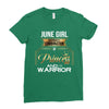 june  girl is a perfect combination of princess and warrior Ladies Fitted T-Shirt