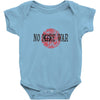 no more war Baby Onesie