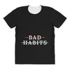 Bad Habits All Over Women's T-shirt