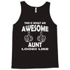Awesome Aunt Looks Like Tank Top