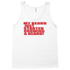 beard jus started Tank Top