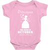 Princesses Are Born In October, Born In October, Born In October T Shi Baby Onesie