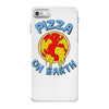 pizza on earth iPhone 7 Case