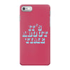 it's about time iPhone 7 Case