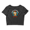 magnify your happiness Crop Top