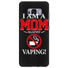 I Am A Mom Against Vaping Samsung Galaxy S8 Plus