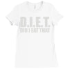 d.i.e.t Ladies Fitted T-Shirt