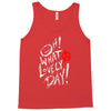 oh what a lovely day Tank Top