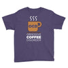 coffee addiction Youth Tee