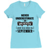 never underestimate an old man who was born in september Ladies Fitted T-Shirt