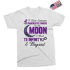 i love someone with pancreatic cancer to the moon &amp; back to infınıty Exclusive T-shirt