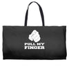 pull my finger Weekender Totes