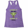 Learn it You Will Teach it i Shall Racerback Tank