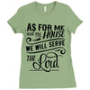 As For Me And My House We Will Serve The Lord Ladies Fitted T-Shirt