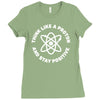 think like a proton and stay positive Ladies Fitted T-Shirt