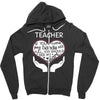 heart of a teacher. if you think my hands are full, you should see my Zipper Hoodie