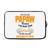 I'm Called Papaw Because I'm Way Too Cool To Be Called Grandfather Laptop sleeve