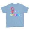 Women's March We are Strong Youth Tee