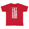 say car ram rod Toddler T-shirt