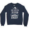 You Cant Scare Me I am Biker Daddy Crewneck Sweatshirt