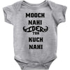 mooch nahi toh kuch nai Baby Bodysuit