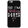 I Stole His Heart iPhone 6/6s Case