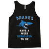 Sharks Have A Week Dedicated To Me Tank Top