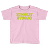 Humboldt Strong Toddler T-shirt