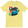 wake up and fight T-Shirt