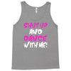 shut up dance with me Tank Top