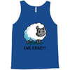 ewe crazy Tank Top