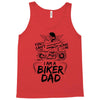 You Cant Scare Me I am Biker Dad Tank Top