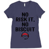 no risk it, no biscuit Ladies Fitted T-Shirt