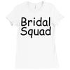 bridal squad Ladies Fitted T-Shirt