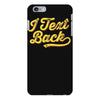 i text back iPhone 6 Plus/6s Plus Case
