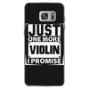 Just One More Violin I Promise Samsung Galaxy S7