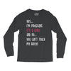 Yes...I'm Pregnant.It's a Girl! And No...You Can't Touch My Belly! Long Sleeve Shirts
