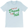 i get irish T-Shirt