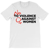 no violence against women's T-Shirt